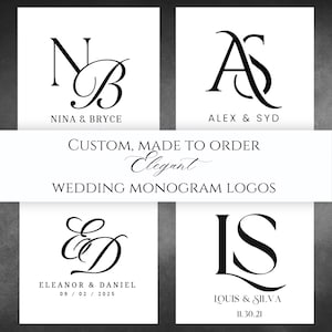 May include: Four elegant wedding monogram logos in black on white squares. The logos feature stylized initials with names and dates. The text "CUSTOM, MADE TO ORDER Elegant WEDDING MONOGRAM LOGOS" is displayed on a white banner.