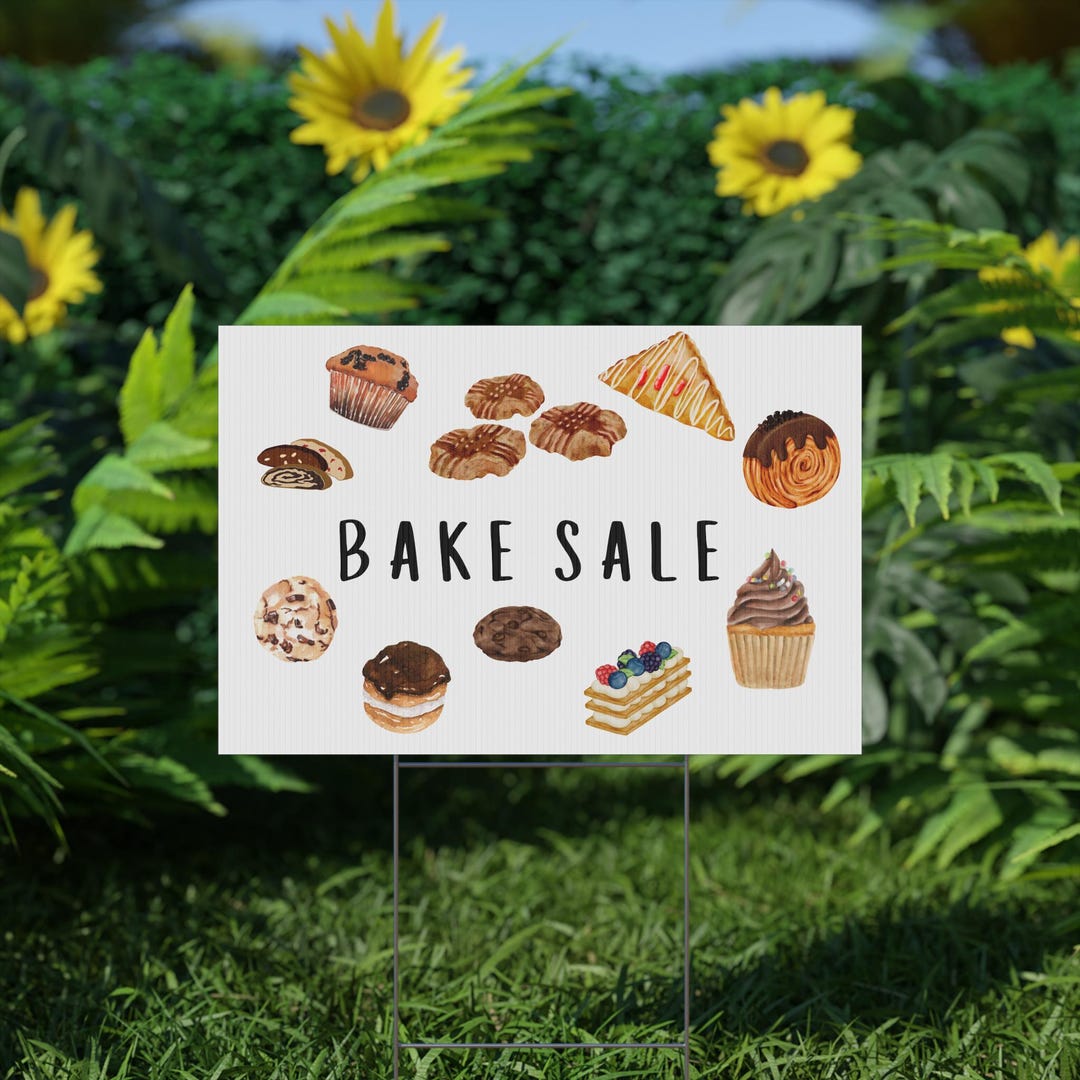Plastic Yard Sign, Bake Sale Sign, Perfect for Microbakeries, Small ...