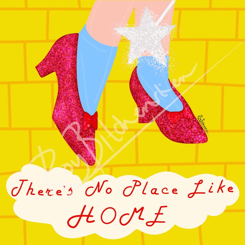 no place like home lockdown print. Dorothy from the Wizard of Oz