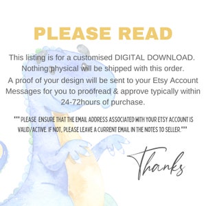 May include: A digital download announcement with the text "PLEASE READ" in yellow. The text explains the digital download process, including proofreading and approval. A watercolor dinosaur illustration is in the background, with the word "Thanks" in cursive.