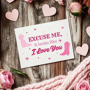 Excusez-moi, on dirait que je t'aime | Carte pays Saint-Valentin