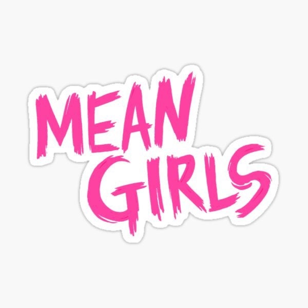 Mean Girls Sticker 