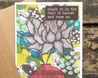 Chuck it in the f*ck it bucket and move on- Padgettcovidart