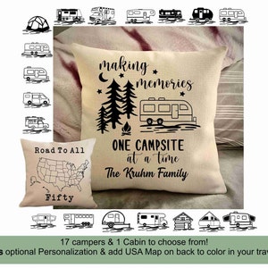 Custom Camping pillow cover, Campsite decor, Personalized camper pillow case, camp gift, RV living, Van life, making memories, Road trip