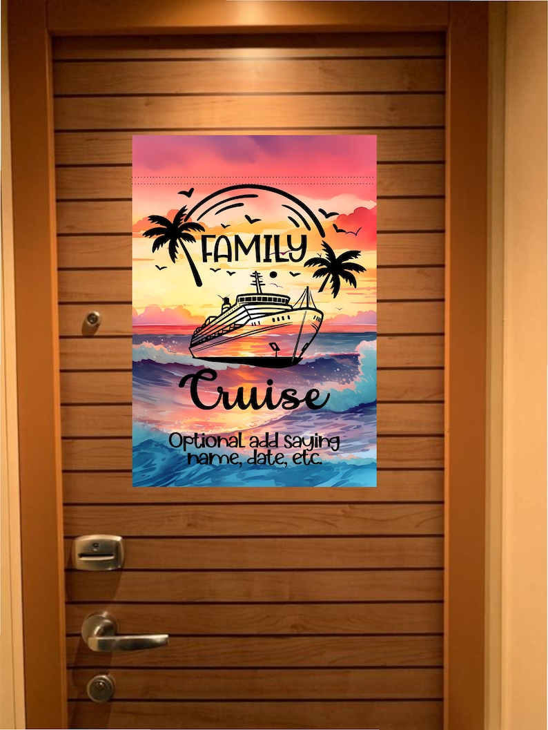 A colorful illustration of a cruise ship sailing into a sunset with palm trees and the words 'Family Cruise' and 'Optional add saying name, date, etc.' The background is a blue and pink sunset with waves.