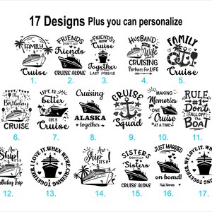 May include: A black and white graphic design image showing 17 different designs for cruise themed t-shirts. The designs include phrases like "Friends Don't Let Friends Cruise Alone", "Life is Better on a Cruise", "Cruise Squad", and "Just Married on Board!"