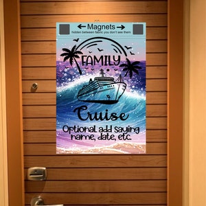 May include: A colorful door hanger with a cruise ship and palm trees. The text reads "FAMILY Cruise" and "Optional add saying name, date, etc."