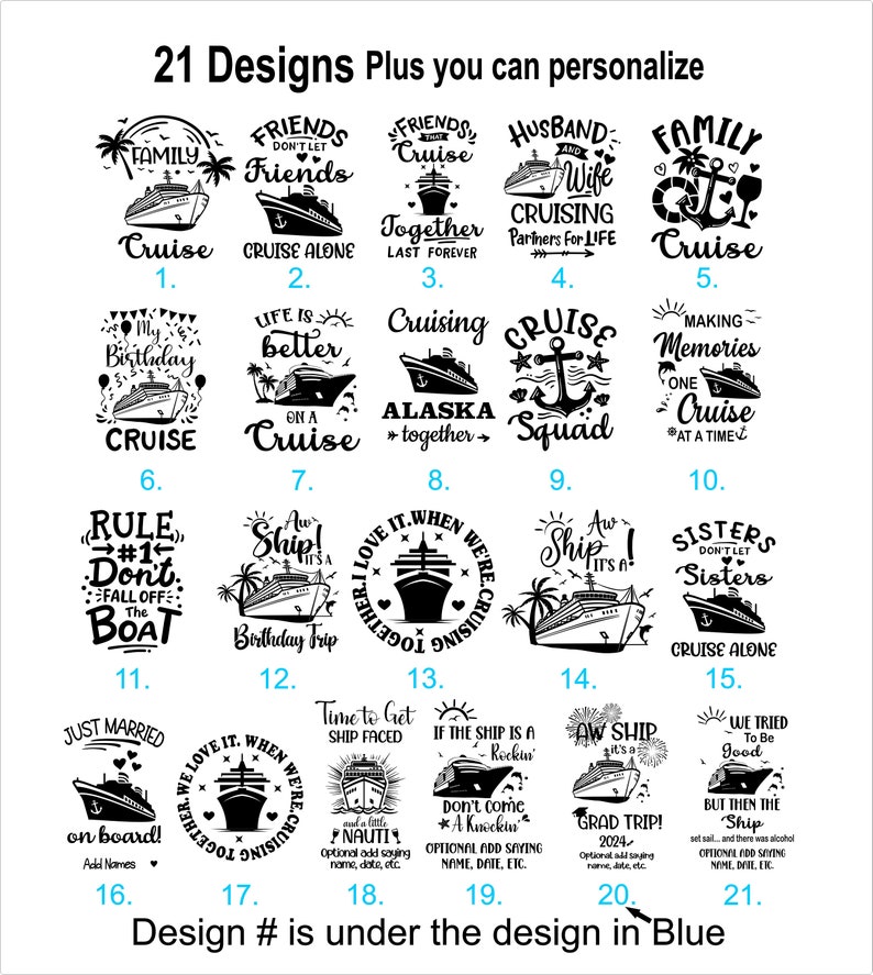 A black and white graphic design sheet with 21 different designs for cruise magnetic banners. The designs include phrases like 'Friends Cruise Together', 'Husband and Wife Cruising Partners for Life', 'Family Cruise', 'Life is Better on a Cruise', 'Aw Ship! It's a Birthday Trip', 'Just Married on Board', 'Time to Get Ship Faced', 'If the Ship is a Rockin' Don't Come a Knockin'' and 'We Tried to Be Good But Then the Ship'. The designs are numbered 1 through 21.
