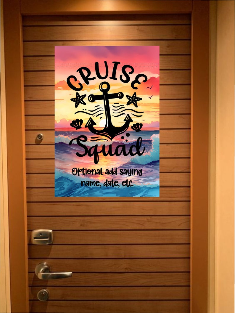 A cruise squad door sign with a sunset background, a black anchor, and the text 'Cruise Squad' in black. The text 'Optional add saying name, date, etc.' is also included in black.