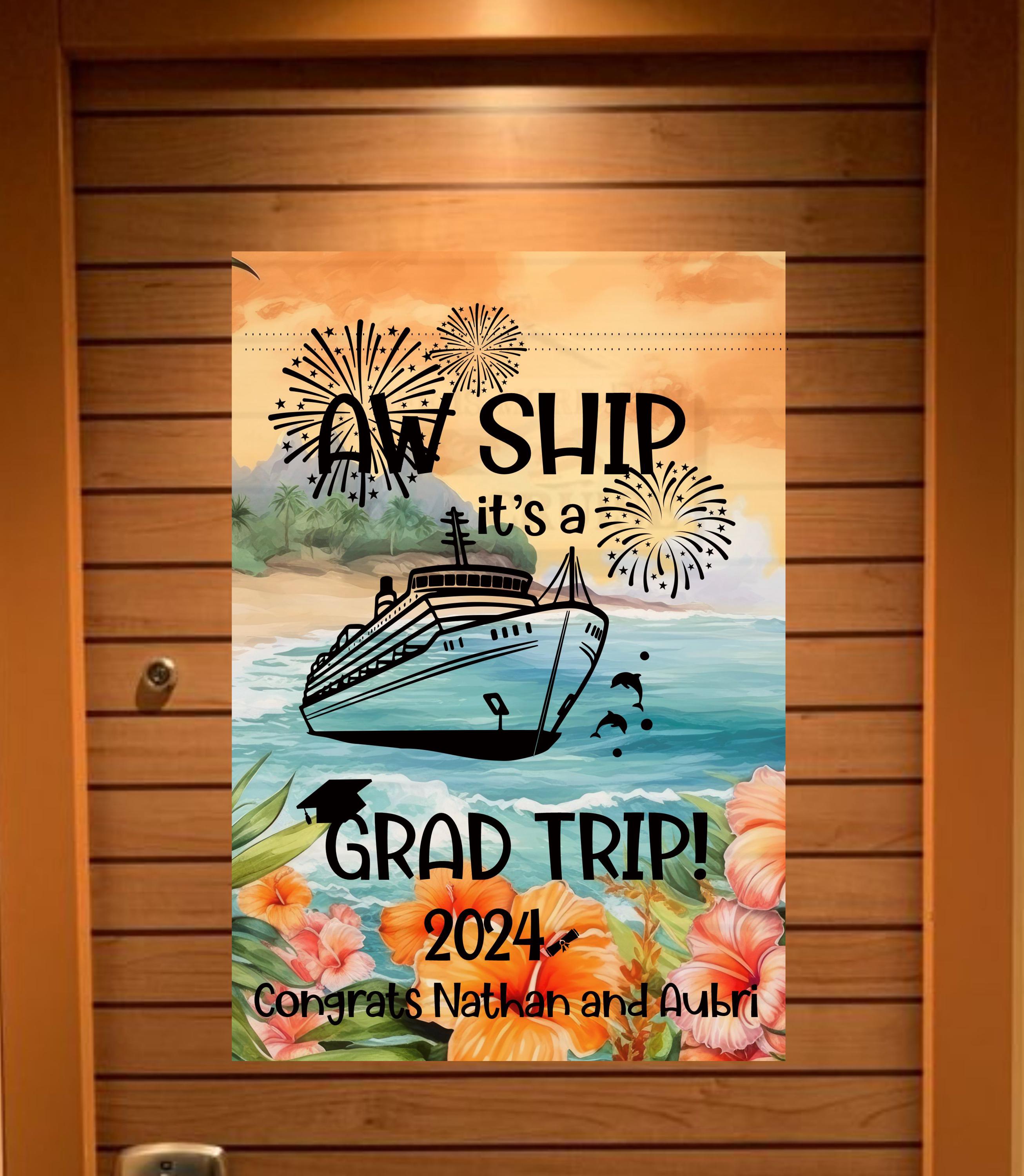 Aw Ship It's a Grad Trip Cruise Sign, Stateroom Cruise Ship Door ...
