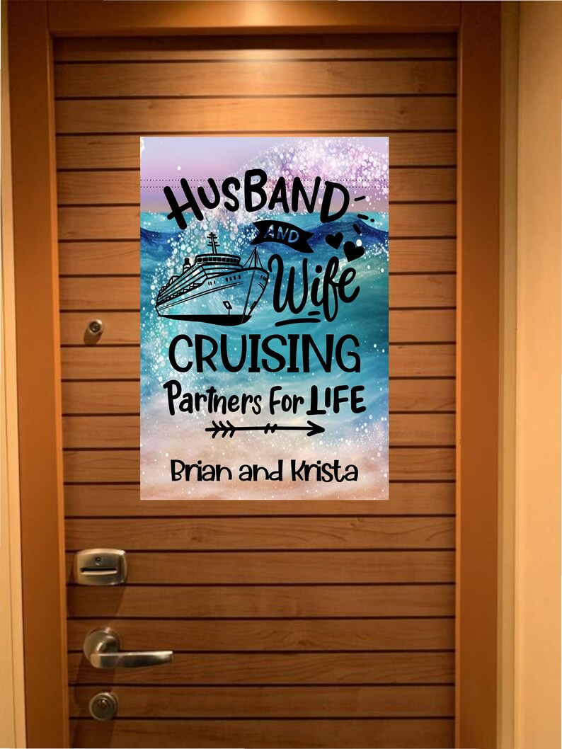May include: A blue and white cruise ship with the text "Husband and Wife Cruising Partners for Life Brian and Krista" on a blue and white background with glitter.