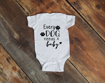 Every Dog Needs a Baby