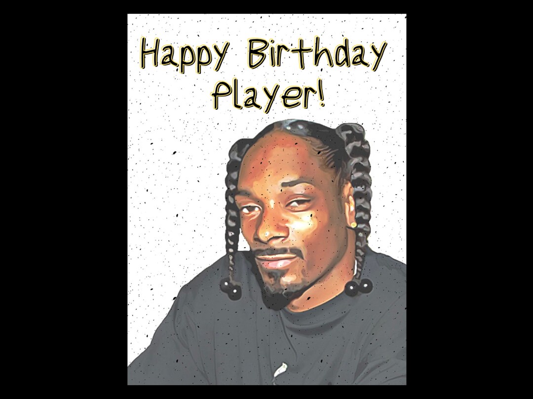 Birthday Greeting Card Snoop Dogg Etsy UK