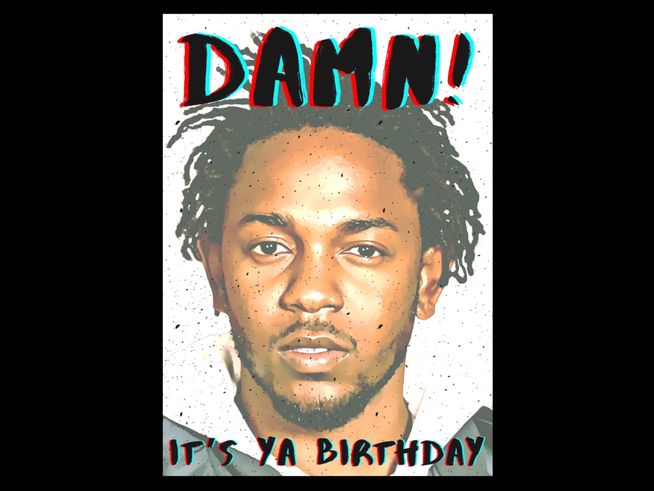 Birthday Greeting Card Kendrick Lamar Etsy