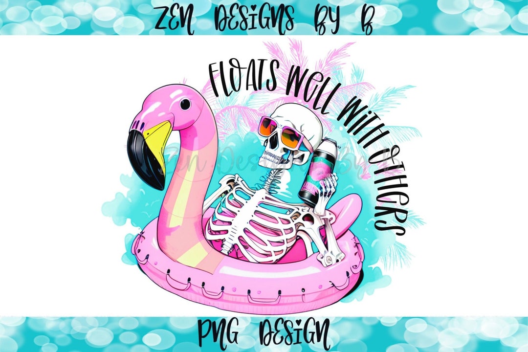 Floats Well With Others Skeleton on Flamingo PNG for Sublimation