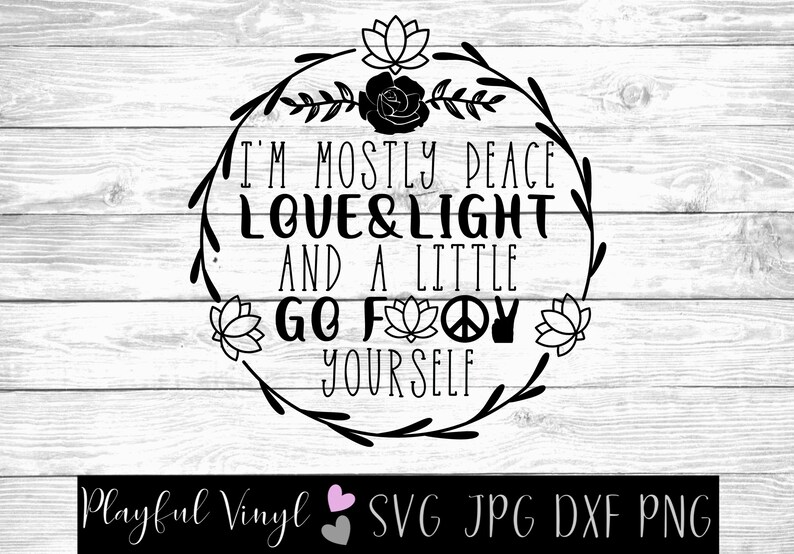 Download Peace Love and Light SVG Cut File Zen Meditate Funny | Etsy