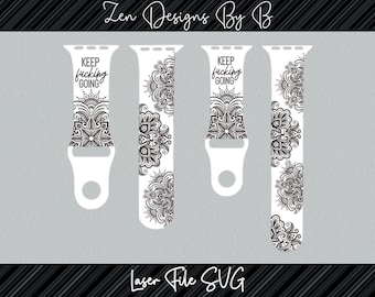 Keep Fucking Going Laser SVG File for Silicone Watch Band