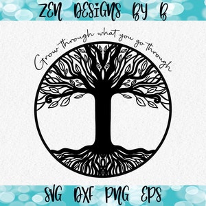 Grow Through what you go through SVG Cut File, Tree Of Life