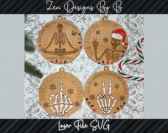 May include: Four circular wooden ornaments featuring laser-engraved skeleton designs. The top left shows a skeleton meditating with the text "oh look, there goes my last flying fuck" and "merry christmas". The top right shows a skeleton in a Santa hat with "dead inside but jolly af". The bottom left shows a skeleton hand giving the middle finger with "merry fucking christmas". The bottom right shows a skeleton hand making a peace sign with "have the holiday season you deserve".