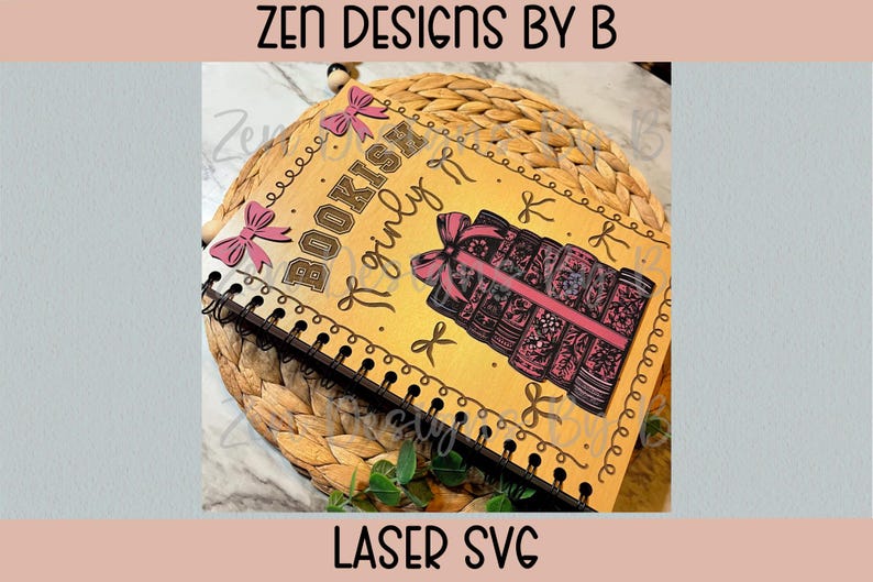 May include: A spiral-bound notebook with the words "Bookish & Girly" and a stack of books with a pink ribbon. The notebook has pink bows and decorative elements. The text "Laser SVG" is at the bottom.