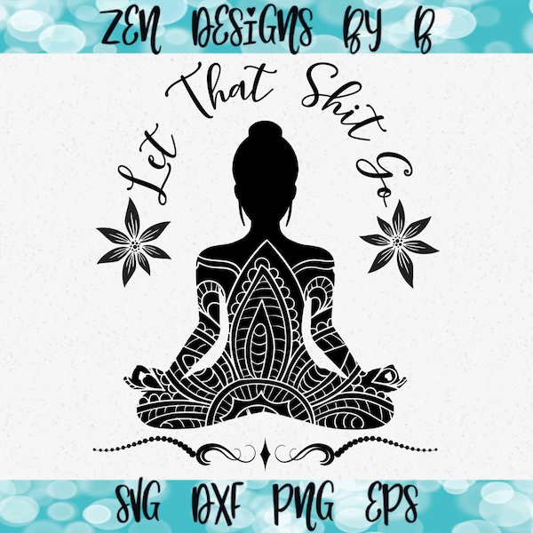 Let That Shit Go - Etsy