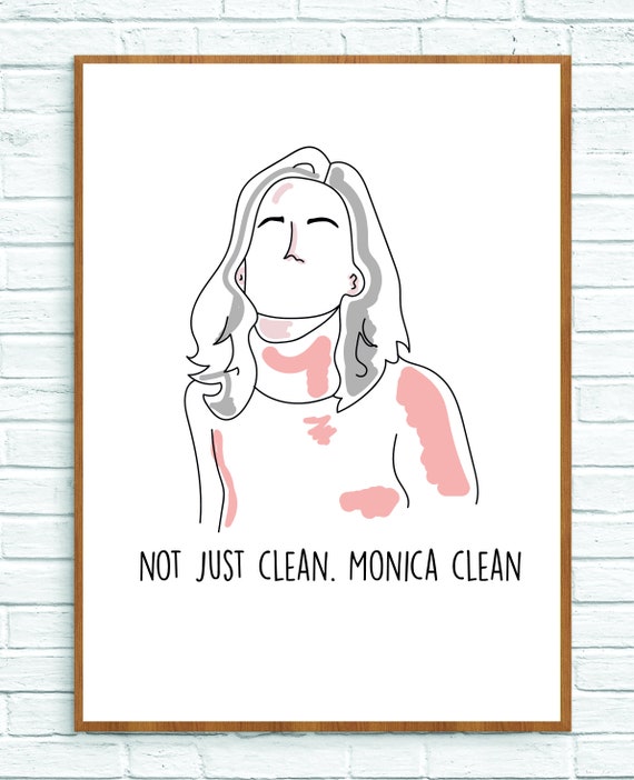 Freunde Monica Geller Monica Clean Zitat A5 Druck Etsy