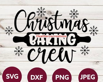 Christmas Baking Crew svg, Gingerbread Christmas svg, Christmas Baking svg, Merry Christmas svg, Christmas Cookies
