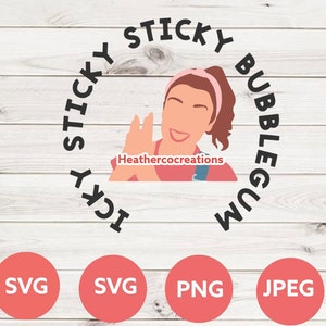 Icky sticky sticky bubblegum svg, Ms. Rachel svg
