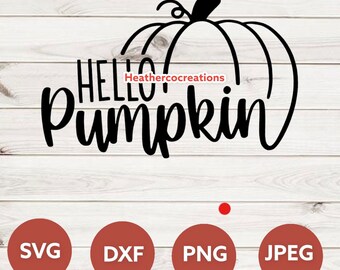 Hello Pumpkin SVG, Hello Fall Svg, Happy Thanksgiving Svg, Pumpkin Svg, Fall Svg, Autumn Svg, Fall , Pumpkin Shirt SVG, Hey Pumpkin