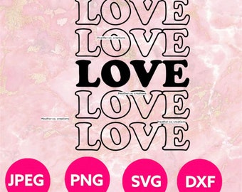 Valentine day svg, Love Decal Files, cut files for cricut, svg, png, dxf
