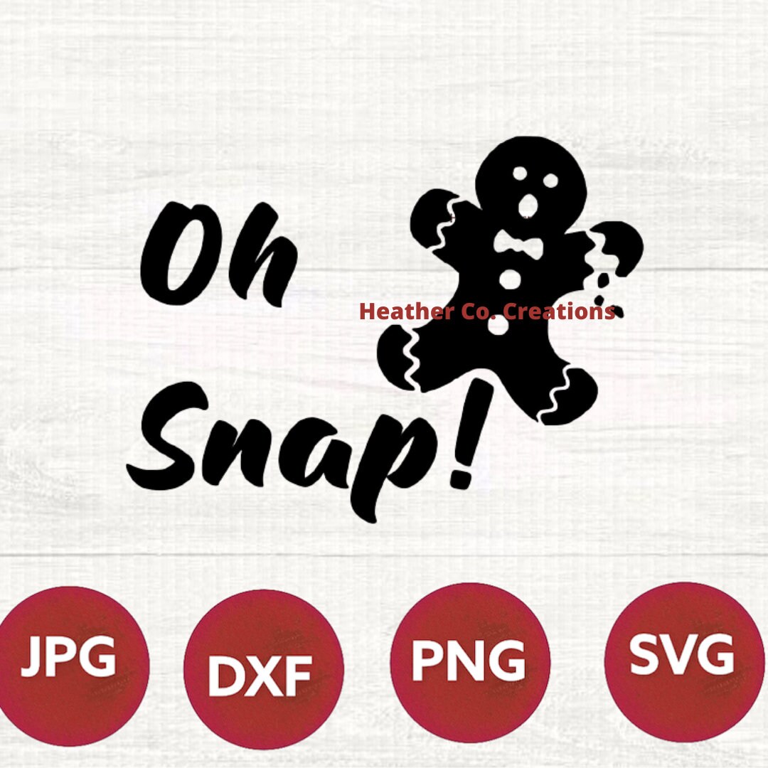 Gingerbread man svg Oh snap svg christmas svg png dxf Archivos | Etsy