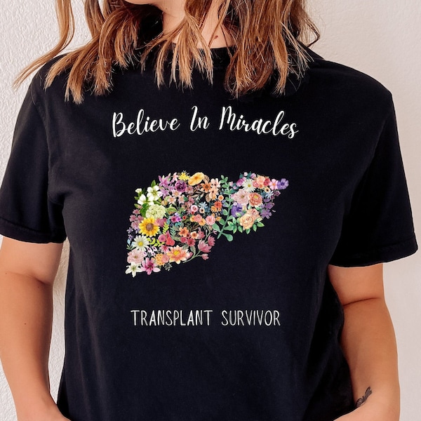Liver Transplant Survivor Gift T-shirt, Liver Organ Donation Awareness Tee