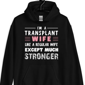 Transplant Unisex Hoodie For Wife, Organ Donation Awareness Hoodie, Transplant Wife Gift