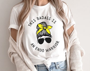 Endo Warrior Shirt, Endometriosis Warrior T-Shirt, Endometriosis Awareness Gift