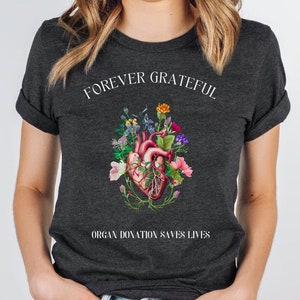 Heart Transplant Awareness T-shirt, Organ Donation Saves Lives, Floral Heart Transplant Gift