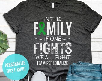 Liver Cancer Support Shirt, Green Ribbon Support, Mitochondrial Disease Support T-shirt, Personalized Cancer Support Shirt, Lymphoma Support