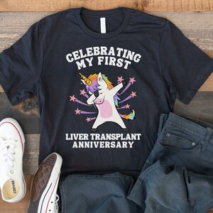 Liver Transplant Anniversary T-shirt, Organ Donation Awareness Tee, One Year Anniversary Liver Transplant Surgery Gift