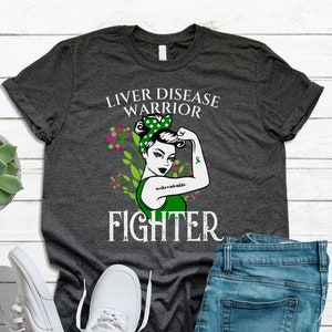 Liver Disease Warrior Shirt, Liver Disease Awareness, Liver Disease Gift Tee, Liver Disease Fighter Shirt