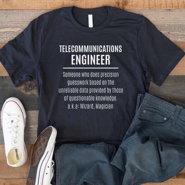 Telecommunications Engineer Shirt, Funny Gift T Shirt For Telecom Engineer, Broadband Engineer
