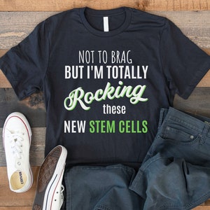Stem Cell T-shirt, Stem Cell Transplant Shirt, Bone Marrow Awareness Tee