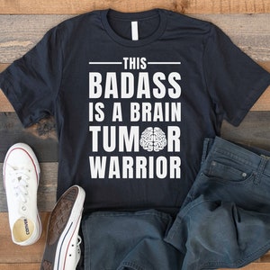 Brain Tumor Shirt, Brain Tumor Gift, Brain Cancer T Shirt, Brain Tumor Warrior