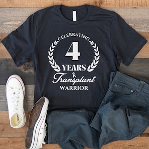 Four Year Transplant Anniversary Gift T-shirt, Liver, Heart, Lung, Kidney, 4 Year Organ Transplant Gift For Him or Her