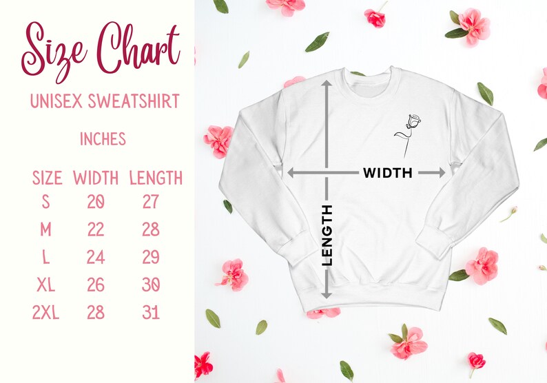 May include: Size chart for a unisex sweatshirt in inches. The chart shows the width and length measurements for sizes S, M, L, XL, and 2XL.