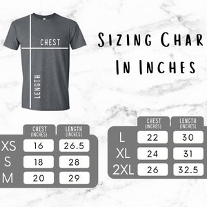 May include: Sizing chart for t-shirts in inches. The chart shows chest and length measurements for sizes XS, S, M, L, XL, and 2XL.