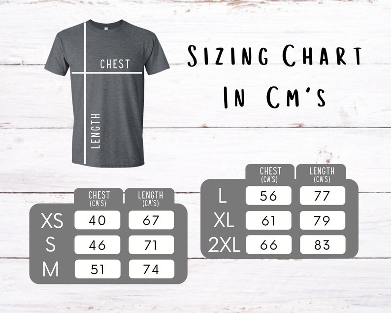 May include: Sizing chart for t-shirts in centimeters. The chart shows chest and length measurements for sizes XS, S, M, L, XL, and 2XL.