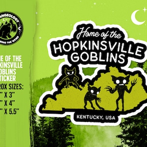 Op de afbeelding: Een zwart-witte sticker met een silhouet van de staat Kentucky met drie goblinachtige wezens. De sticker heeft de tekst "Home of the Hopkinsville Goblins" en "Kentucky, USA".