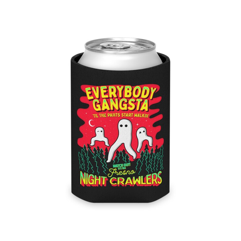 Everybody Gangsta Til the Pants Start Walkin Fresno Nightcrawlers // Cute Cryptid Gift, Cryptozoology, Fortean Accessory, Drink Can Cooler image 3