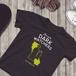 Home of the Dark Watchers California, USA // Unisex T-Shirts, Tanks, Long Sleeves, Sweatshirts, Hoodies, Cryptid Fortean Gift image 9