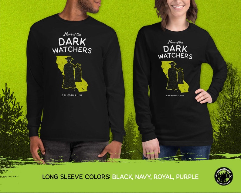 Home of the Dark Watchers California, USA // Unisex T-Shirts, Tanks, Long Sleeves, Sweatshirts, Hoodies, Cryptid Fortean Gift image 6