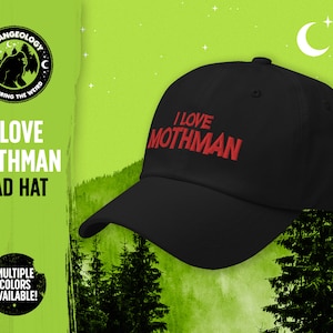 I Love Mothman Dad Hat // Embroidered Dad Hat, Cryptid, Cryptozoology, Fortean, Introvert Gift
